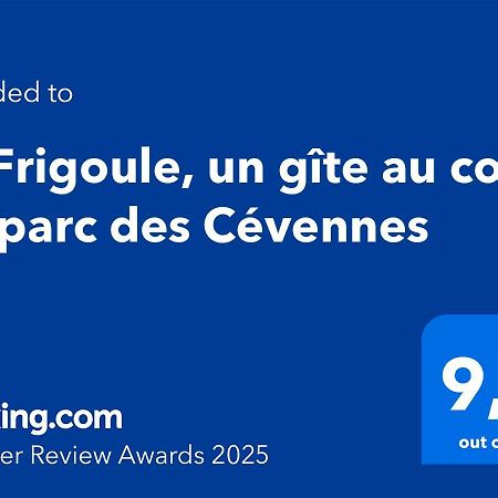 La Frigoule, Un Gite Au Coeur Du Parc Des Cevennes Generargues Kültér fotó